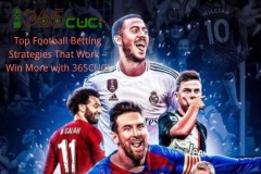 Top Football Betting Strategies on 365CUC - 365cuci Malaysia